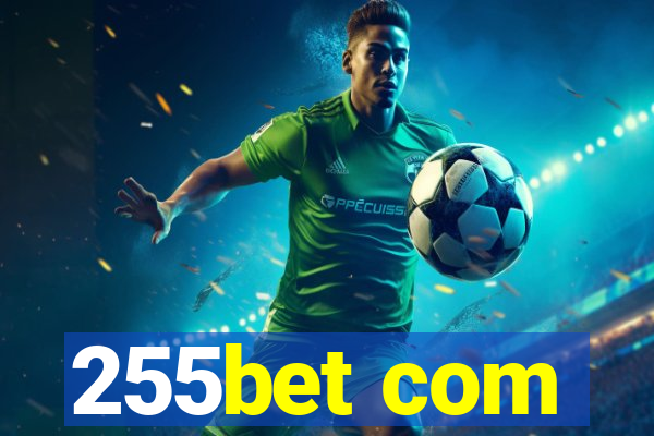 255bet com